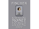 Katalog monet polskich w GRADINGU FISCHER 2009